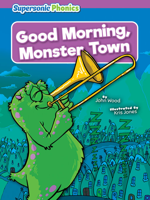 Title details for Good Morning, Monster Town by John Wood - Available